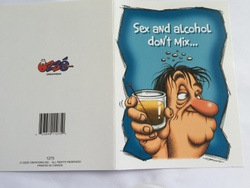 Cards - Greeting: 8B - GCARD - SEX AND ALCOHOL DONT MIX - 1275