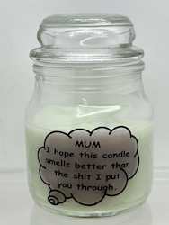 SCENTED ORNAMENTAL CANDLES: SJ - INSIGHTFUL CANDLES - MUM I HOPE THIS CANDLE... **