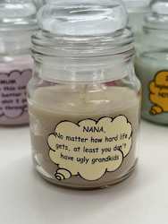 SCENTED ORNAMENTAL CANDLES: SJ - INSIGHTFUL CANDLES - NANA, NO MATTER HOW .. **